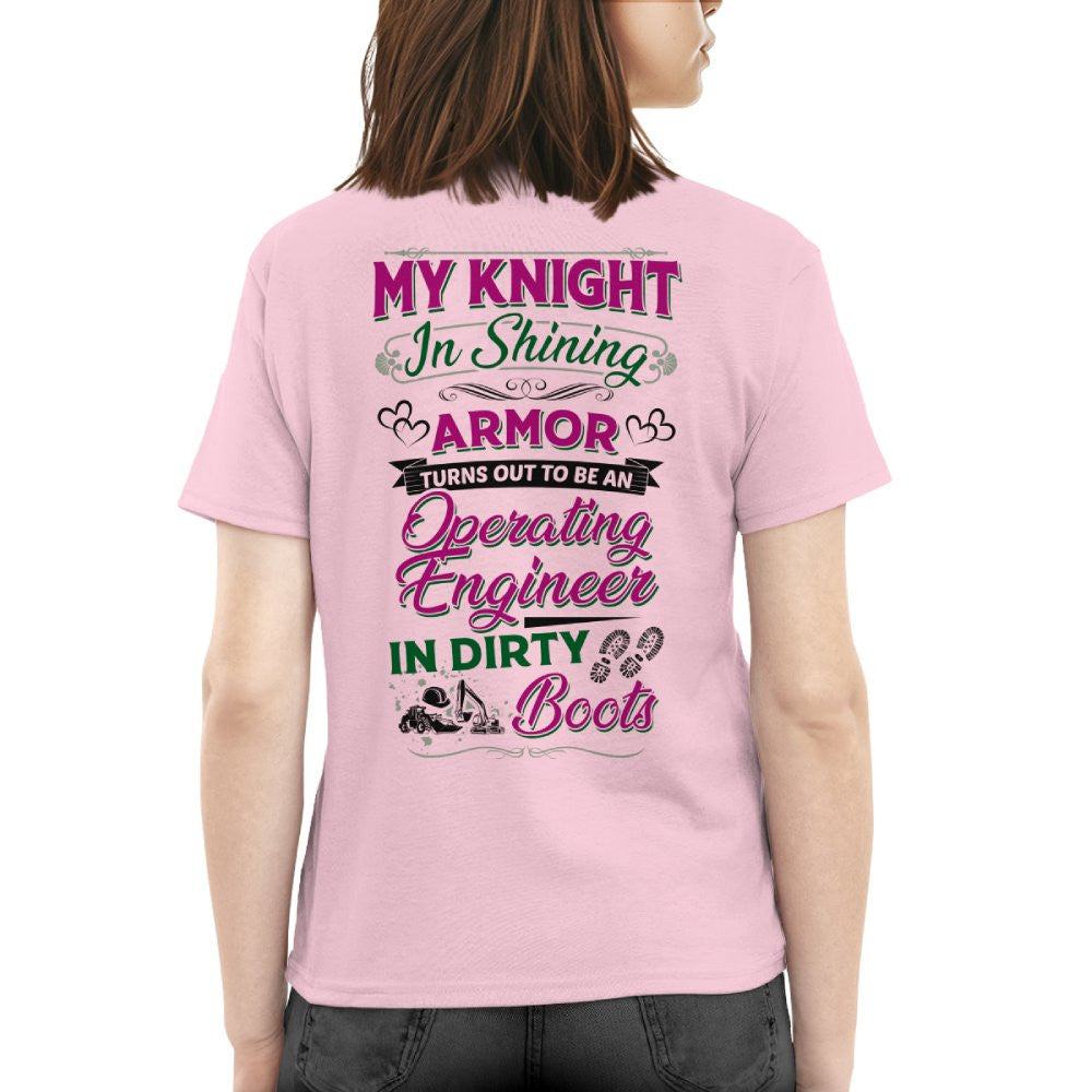 My Knight In Dirty Boots - Operating Engineer Love T-Shirt Hoodie & More - grunx260804-0202