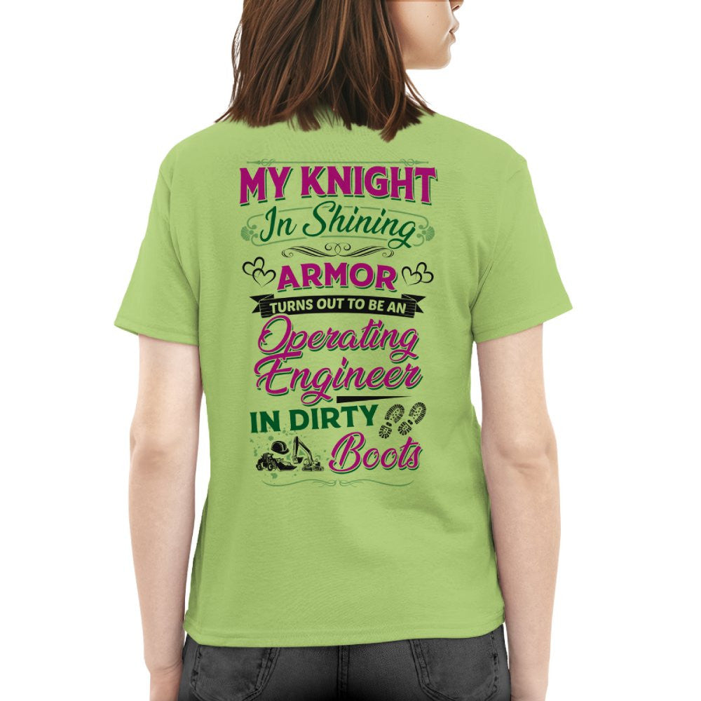 My Knight In Dirty Boots - Operating Engineer Love T-Shirt Hoodie & More - grunx260804-0202