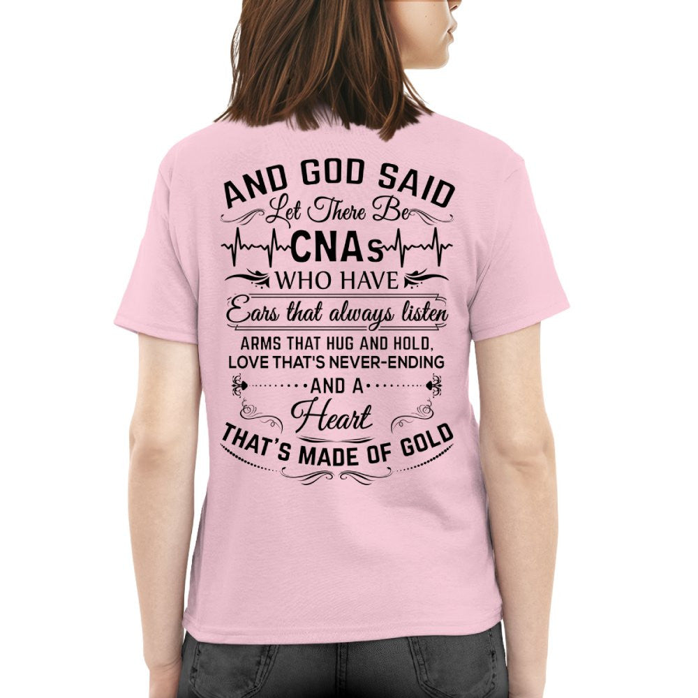 And God Said CNAs Made Of Gold - CNA Appreciation T-Shirt, Hoodie & More - grunx260804-0165