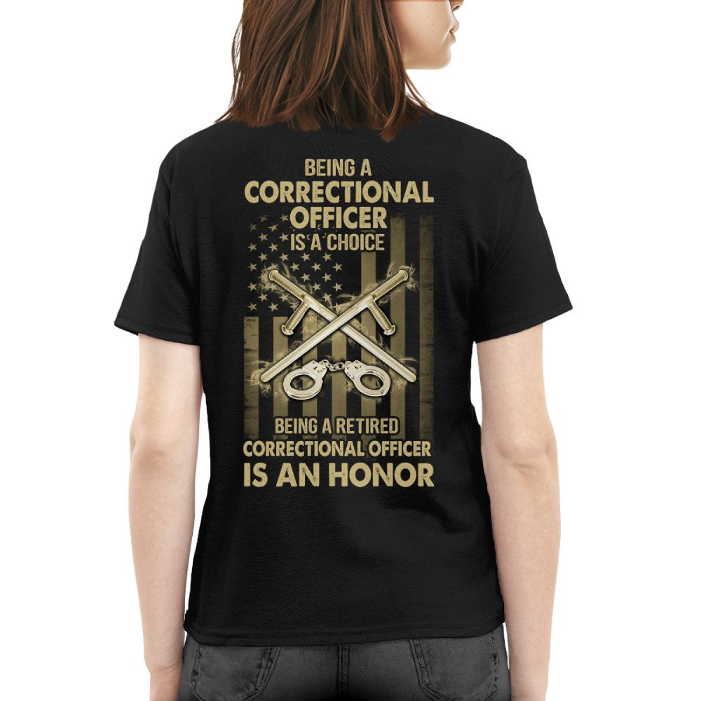Being a Correctional Officer is a Choice T-Shirt, Hoodie & More - grunx260804-0187