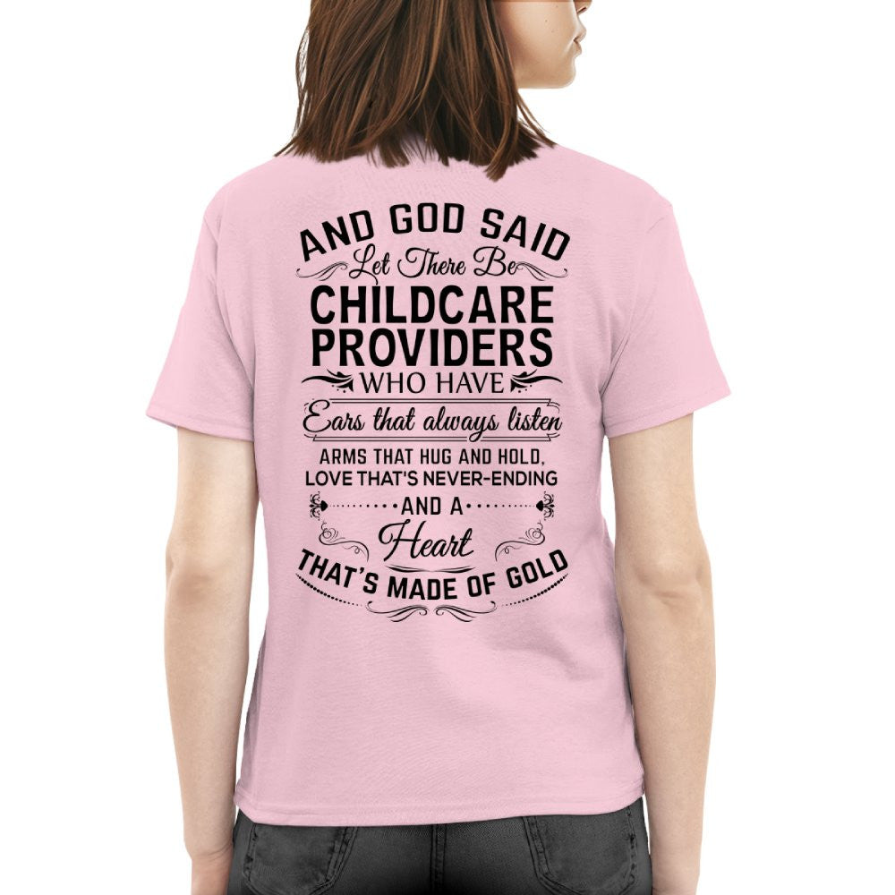 And God Said Childcare Providers Made Of Gold - Appreciation T-Shirt, Hoodie & More - grunx260804-0163