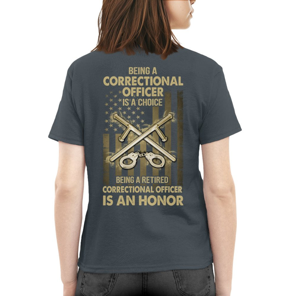Being a Correctional Officer is a Choice T-Shirt, Hoodie & More - grunx260804-0187