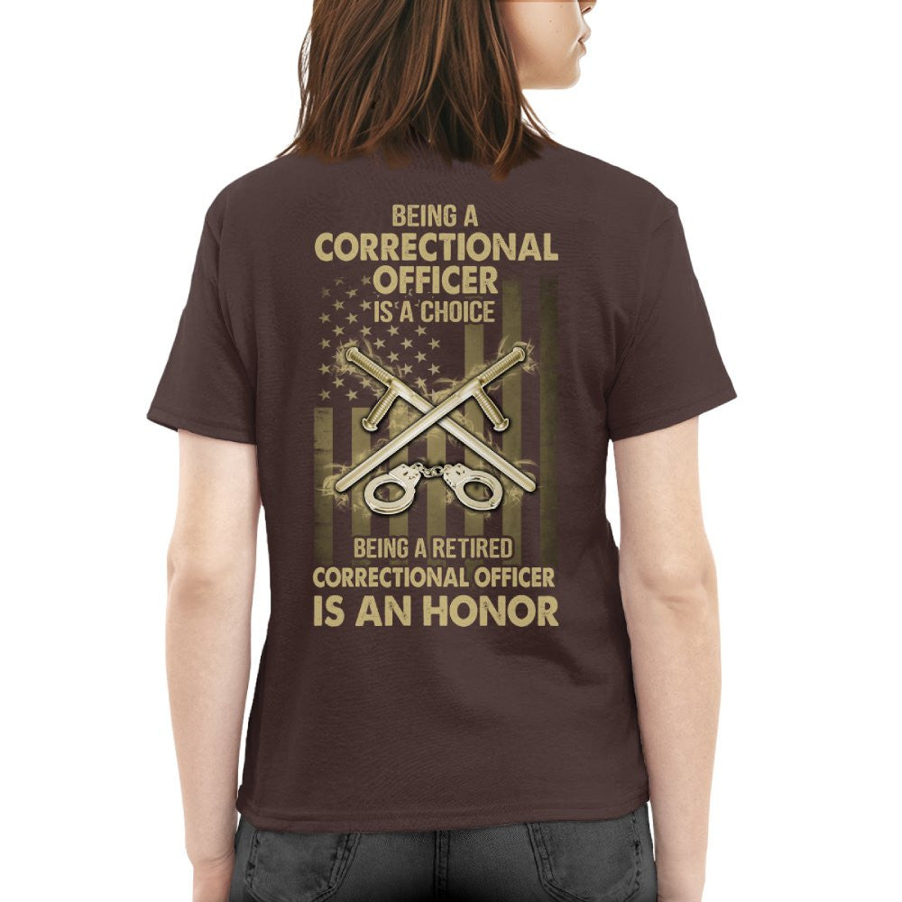 Being a Correctional Officer is a Choice T-Shirt, Hoodie & More - grunx260804-0187