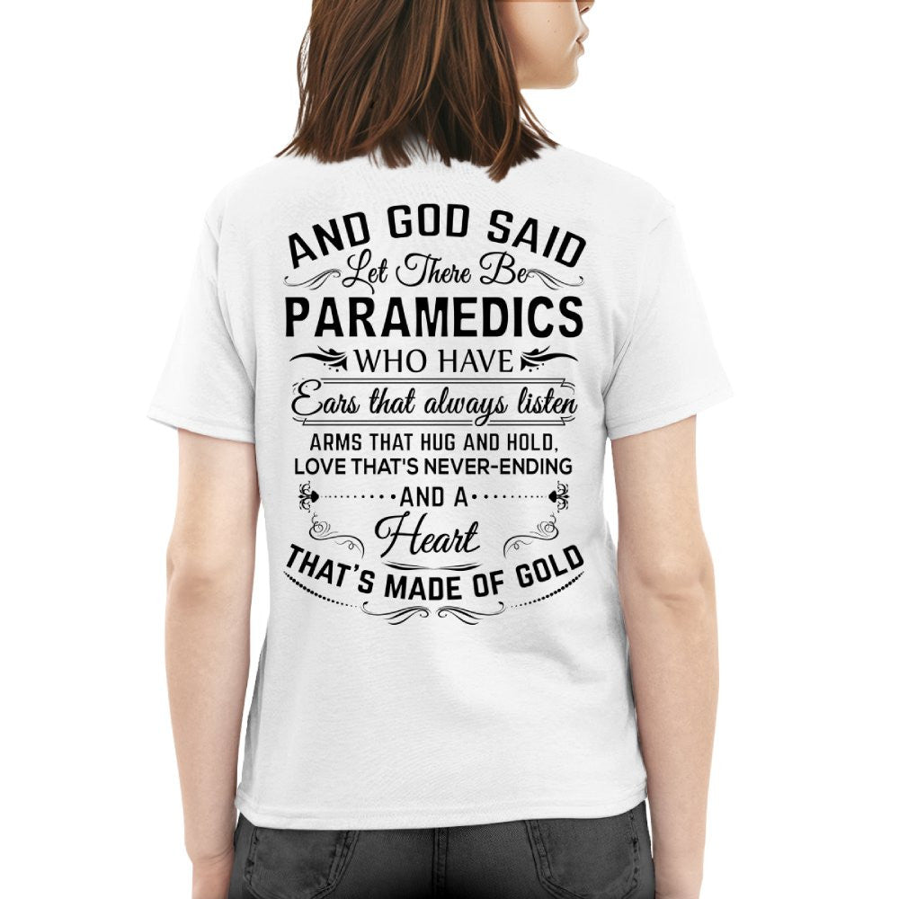 And God Said Let There Be Paramedics - Apparel T-Shirt, Hoodie & More - grunx260804-0169