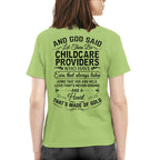 And God Said Let There Be Childcare Providers - Apparel T-Shirt, Hoodie & More - grunx260804-0167