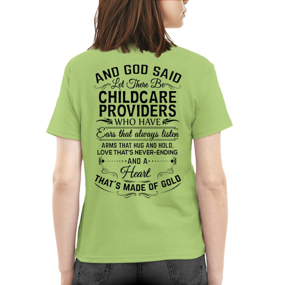 And God Said Let There Be Childcare Providers - Apparel T-Shirt, Hoodie & More - grunx260804-0167