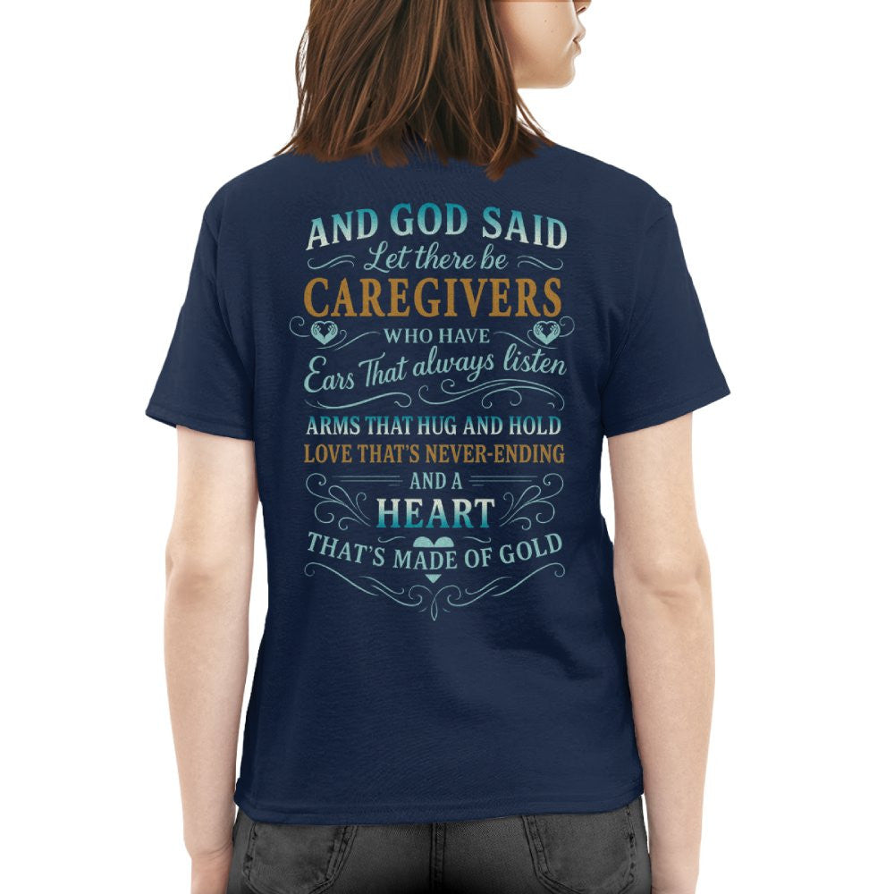 And God Said Caregivers Heart Made of Gold T-Shirt, Hoodie & More - grunx260804-0161