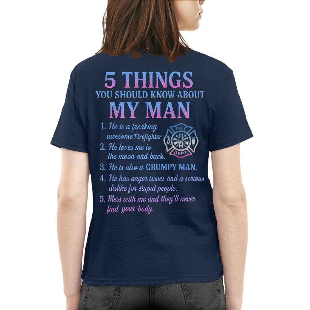 5 Things You Should Know About My Man - Firefighter Funny T-Shirt Hoodie & More - grunx260804-0027