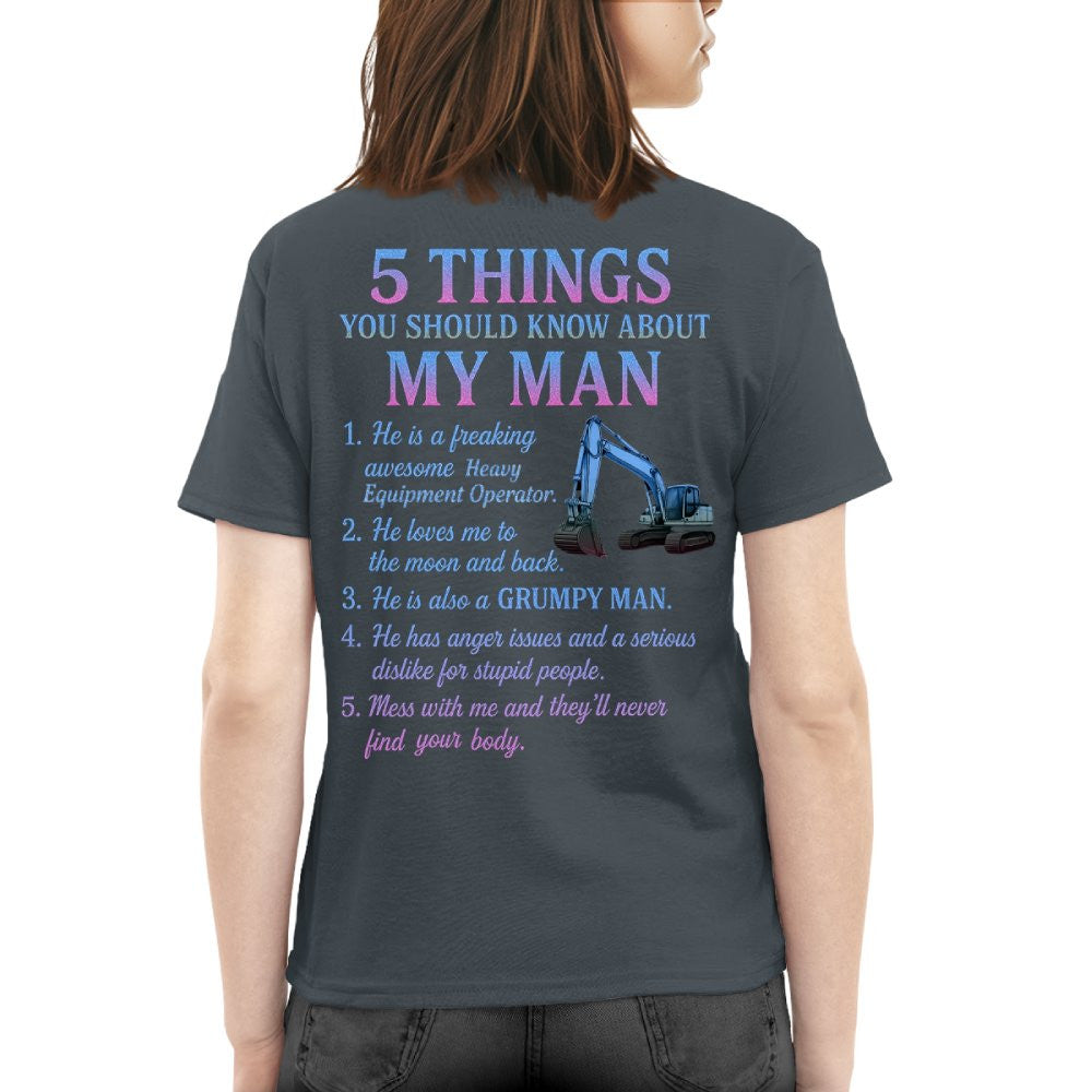 5 Things About My Man - Heavy Equipment Operator Funny T-Shirt, Hoodie & More - grunx260804-0005