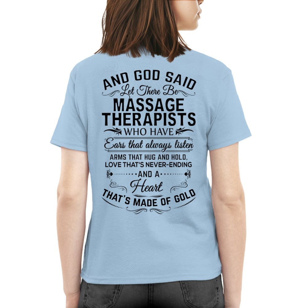 And God Said Let There Be Massage Therapists - Apparel T-Shirt, Hoodie & More - grunx260804-0168