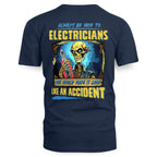 Always Be Nice Electrician Apparel - Funny Skeleton T-Shirt Hoodie & More - grunx260804-0097