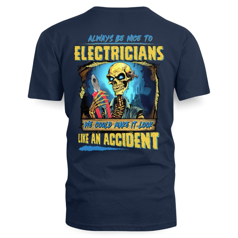 Always Be Nice Electrician Apparel - Funny Skeleton T-Shirt Hoodie & More - grunx260804-0097