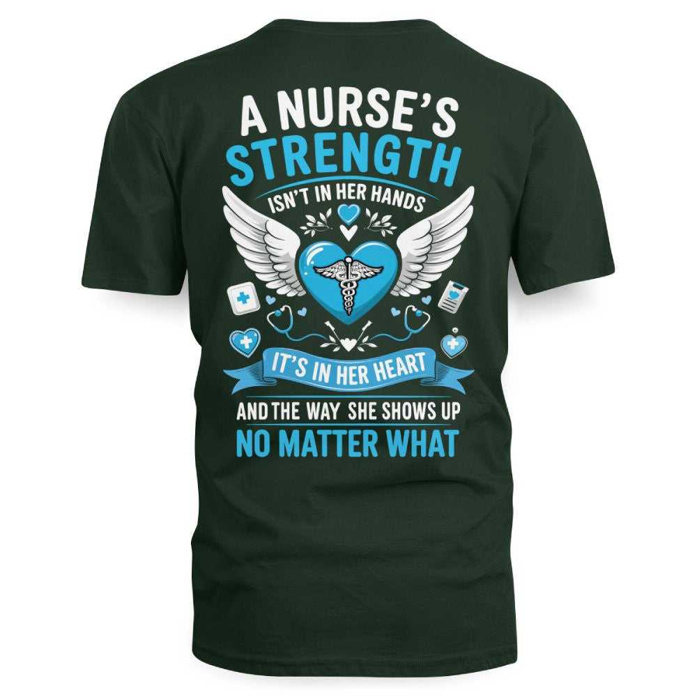 A Nurse's Strength Apparel - Heartfelt Nursing T-Shirt, Hoodie & More - grunx260804-0064