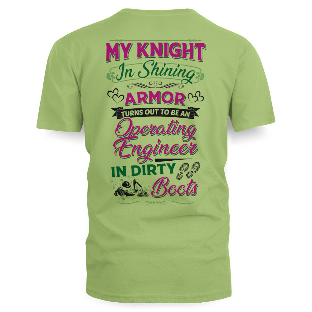 My Knight In Dirty Boots - Operating Engineer Love T-Shirt Hoodie & More - grunx260804-0202
