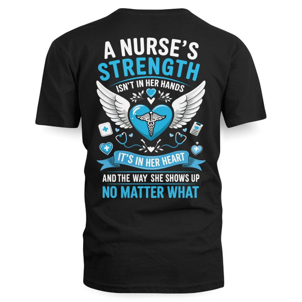 A Nurse's Strength Apparel - Heartfelt Nursing T-Shirt, Hoodie & More - grunx260804-0064