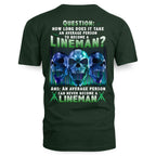 An Average Person Can't Be A Lineman - Skull Design T-Shirt, Hoodie & More - grunx260804-0157