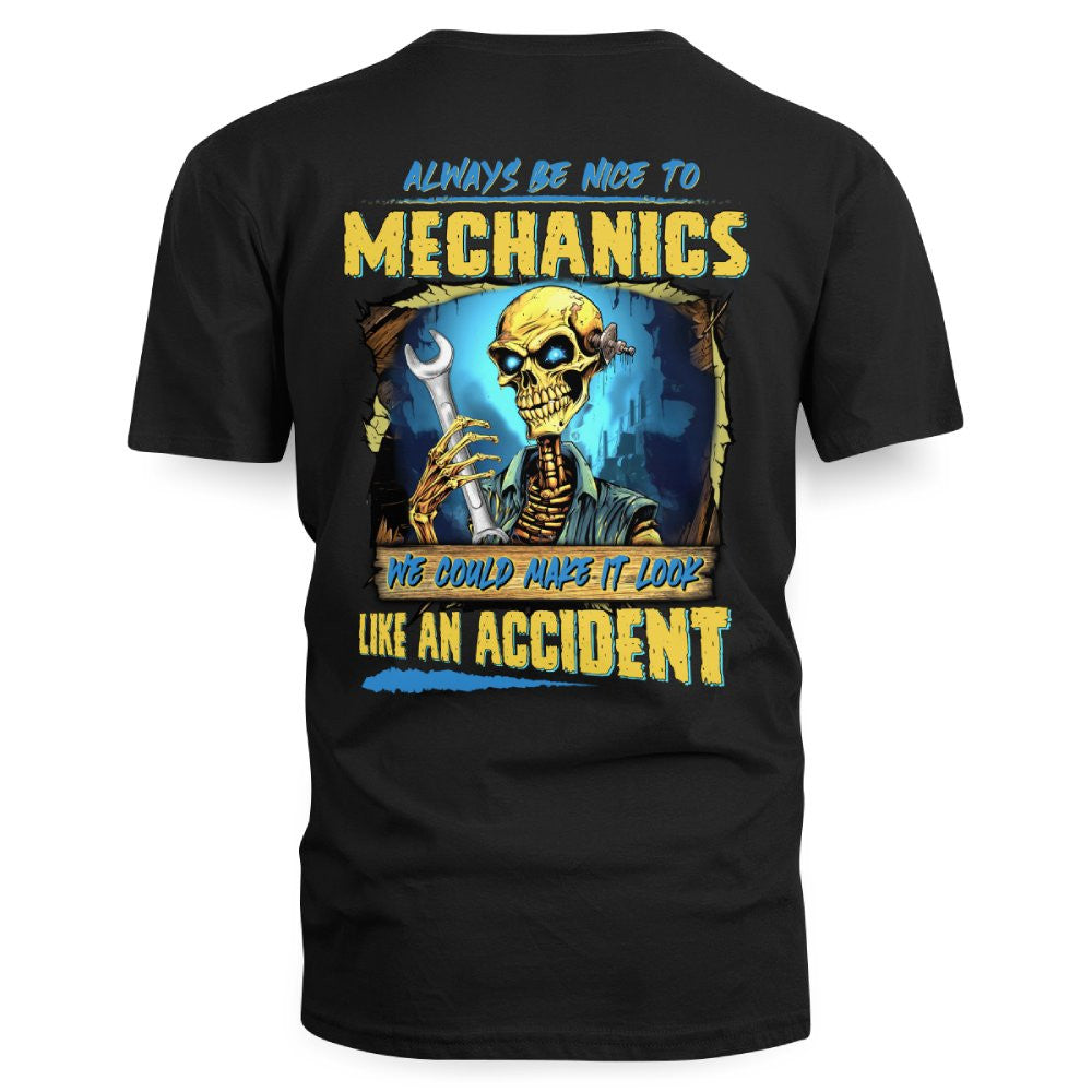 Always Be Nice Mechanics Apparel - Accident Joke T-Shirt Hoodie & More - grunx260804-0101