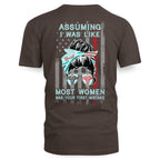 Assuming I Was Like Most Women Nurse Apparel - Bold T-Shirt Hoodie & More - grunx260804-0225
