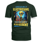 Always Be Nice Electrician Apparel - Funny Skeleton T-Shirt Hoodie & More - grunx260804-0097