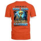 Always Be Nice HVAC Tech Apparel - Funny Skull T-Shirt, Hoodie & More - grunx260804-0099