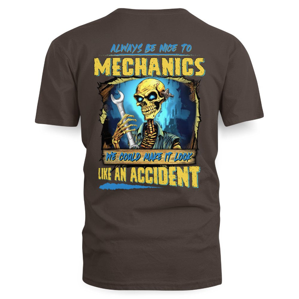 Always Be Nice Mechanics Apparel - Accident Joke T-Shirt Hoodie & More - grunx260804-0101