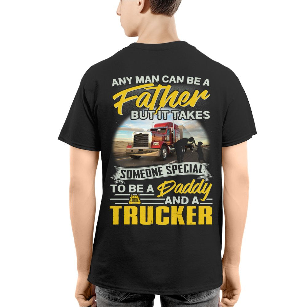 Any Man Can Be A Father - Trucker Daddy Pride T-Shirt, Hoodie & More - grunx260804-0193