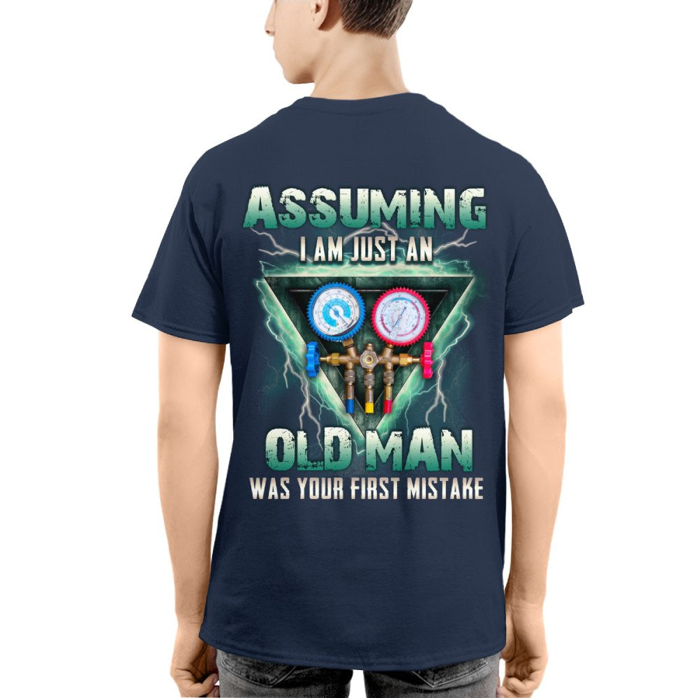 Assuming I'm Just An Old Man HVAC Apparel - Gauge Tool T-Shirt Hoodie & More - grunx260804-0220