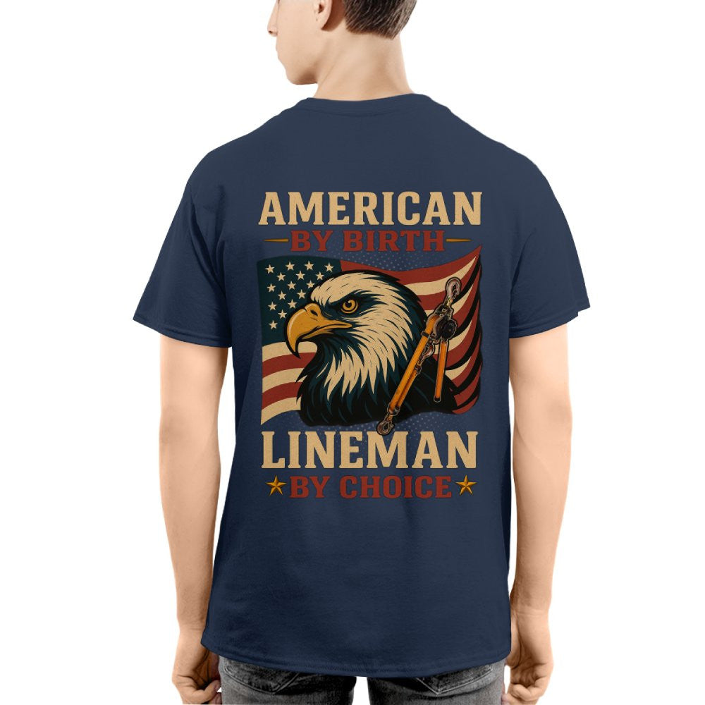 American By Birth Apparel - Lineman By Choice USA T-Shirt Hoodie & More - grunx260804-0121