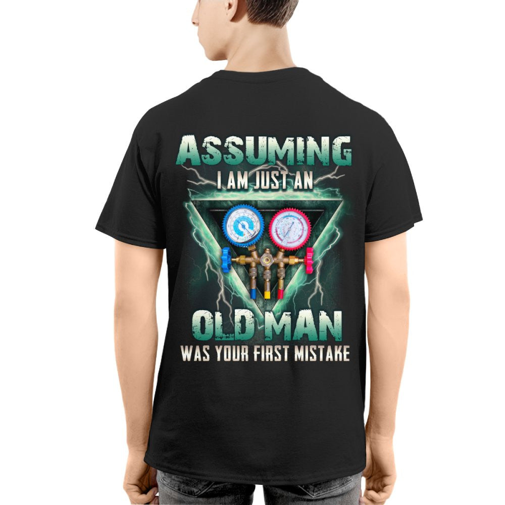 Assuming I'm Just An Old Man HVAC Apparel - Gauge Tool T-Shirt Hoodie & More - grunx260804-0220