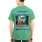 Always Be Nice To Electricians Apparel - Skull Humor T-Shirt, Hoodie & More - grunx260804-0104