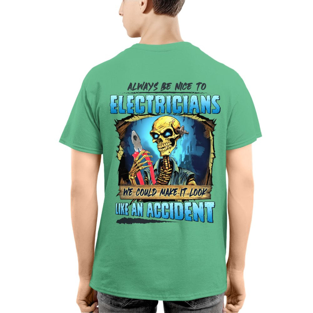 Always Be Nice To Electricians Apparel - Skull Humor T-Shirt, Hoodie & More - grunx260804-0104