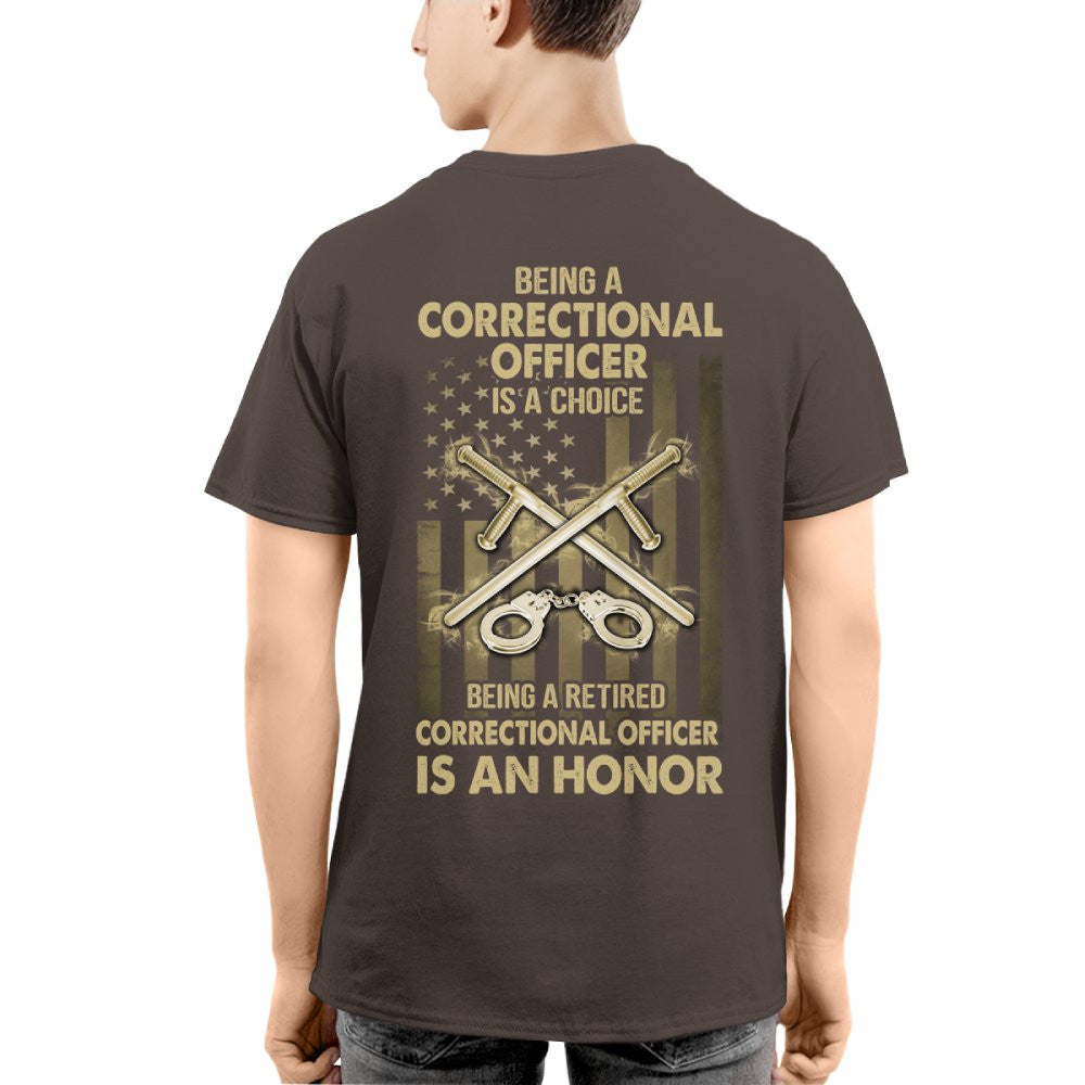 Being a Correctional Officer is a Choice T-Shirt, Hoodie & More - grunx260804-0187