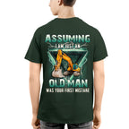Assuming I'm Just An Old Man Operator Apparel - Excavator T-Shirt Hoodie & More - grunx260804-0222