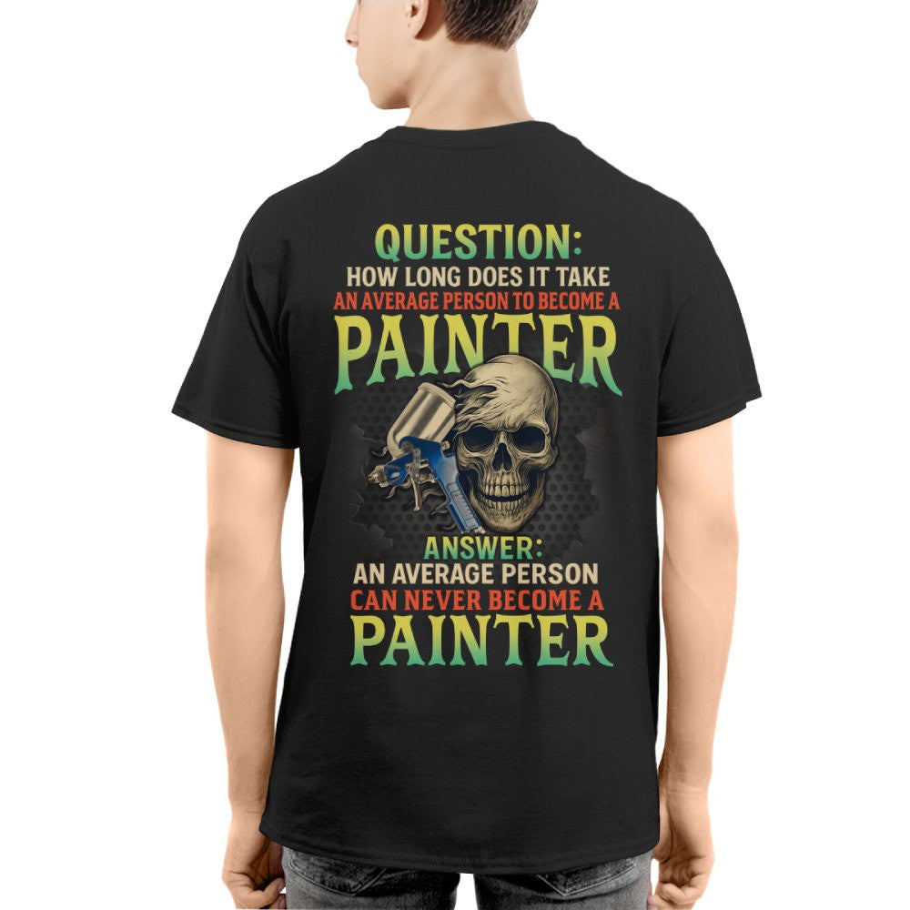Average Person Can't Be Painter Apparel - Skull Spray Gun T-Shirt Hoodie & More - grunx260804-0234