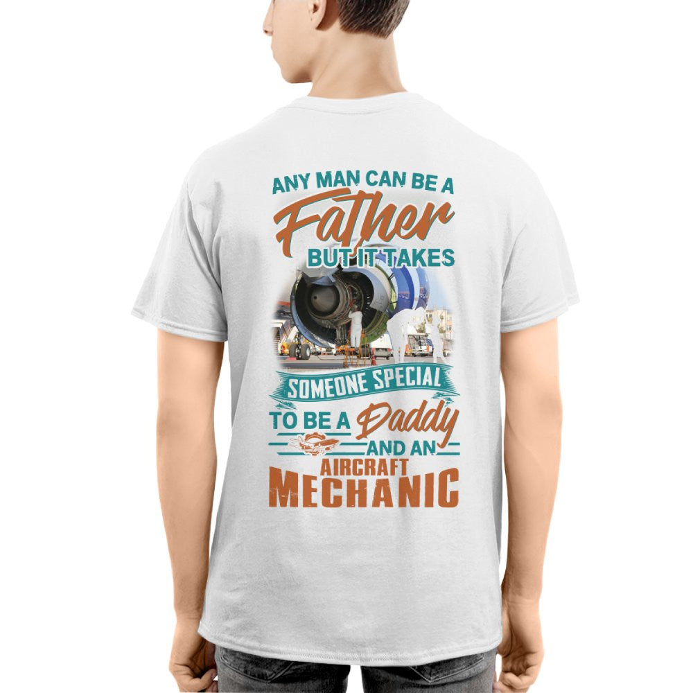 Someone Special Daddy - Aircraft Mechanic Fatherhood T-Shirt, Hoodie & More - grunx260804-0066