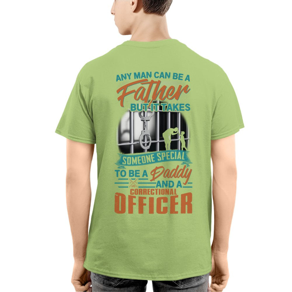 Any Man Can Be A Father - Correctional Officer Daddy T-Shirt, Hoodie & More - grunx260804-0067