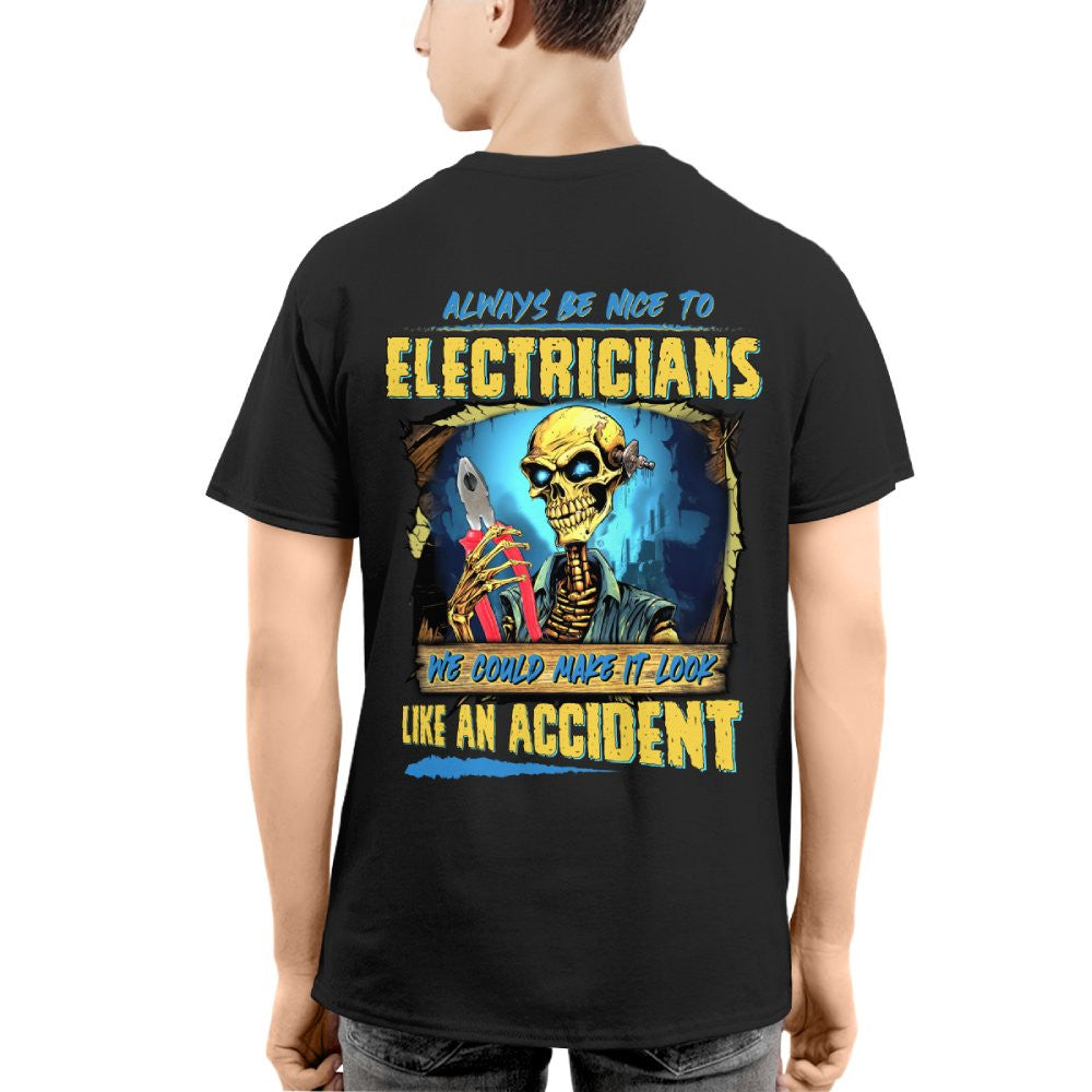 Always Be Nice To Electricians - Funny Skull Design T-Shirt, Hoodie & More - grunx260804-0105