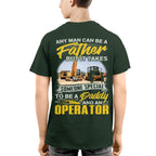 Any Man Can Be A Father - Operator Daddy Pride T-Shirt, Hoodie & More - grunx260804-0191