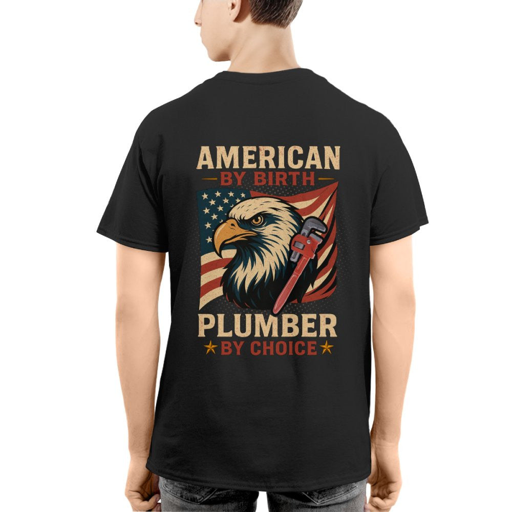 American By Birth Apparel - Plumber By Choice USA T-Shirt Hoodie & More - grunx260804-0123