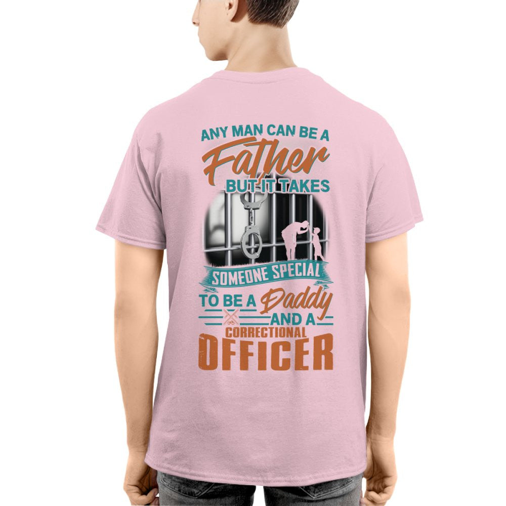Any Man Can Be A Father - Correctional Officer Daddy T-Shirt, Hoodie & More - grunx260804-0067