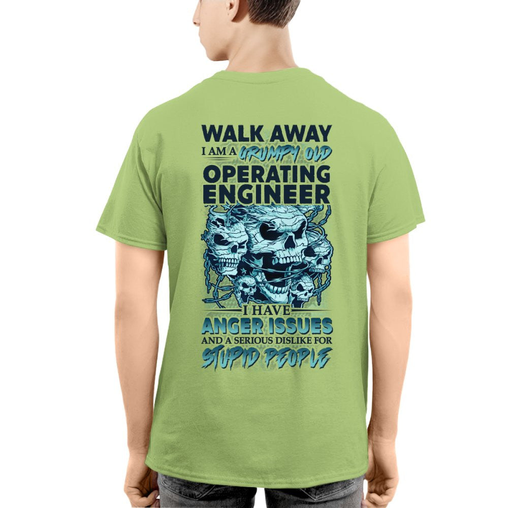 Grumpy Old Operating Engineer - Walk Away Anger Issues T-Shirt Hoodie & More - grunx260804-0184