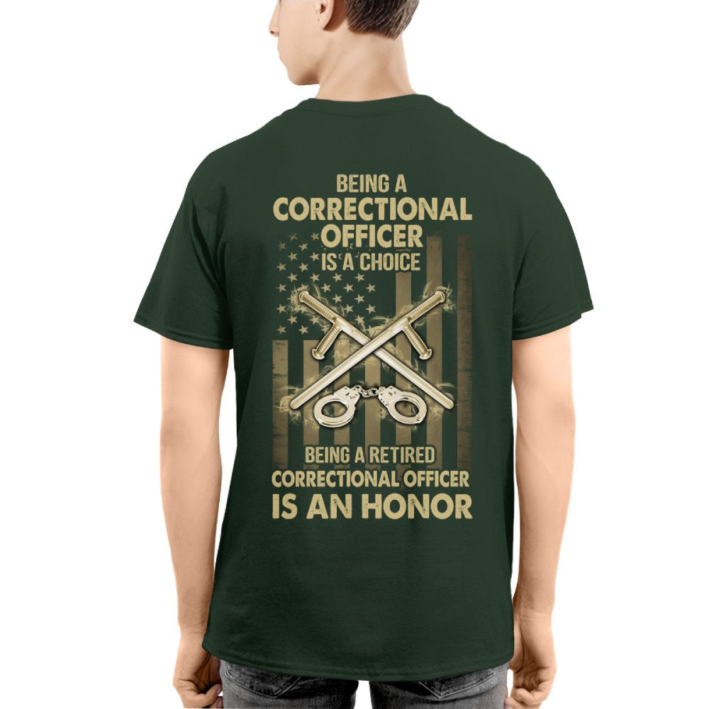 Being a Correctional Officer is a Choice T-Shirt, Hoodie & More - grunx260804-0187