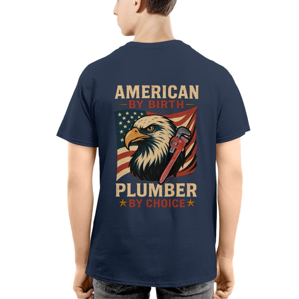 American By Birth Apparel - Plumber By Choice USA T-Shirt Hoodie & More - grunx260804-0123