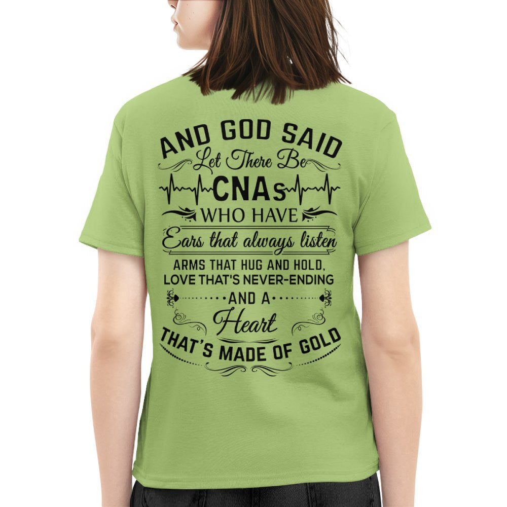 And God Said CNAs Made Of Gold - CNA Appreciation T-Shirt, Hoodie & More - grunx260804-0165