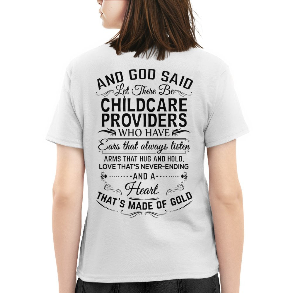 And God Said Childcare Providers Made Of Gold - Appreciation T-Shirt, Hoodie & More - grunx260804-0163