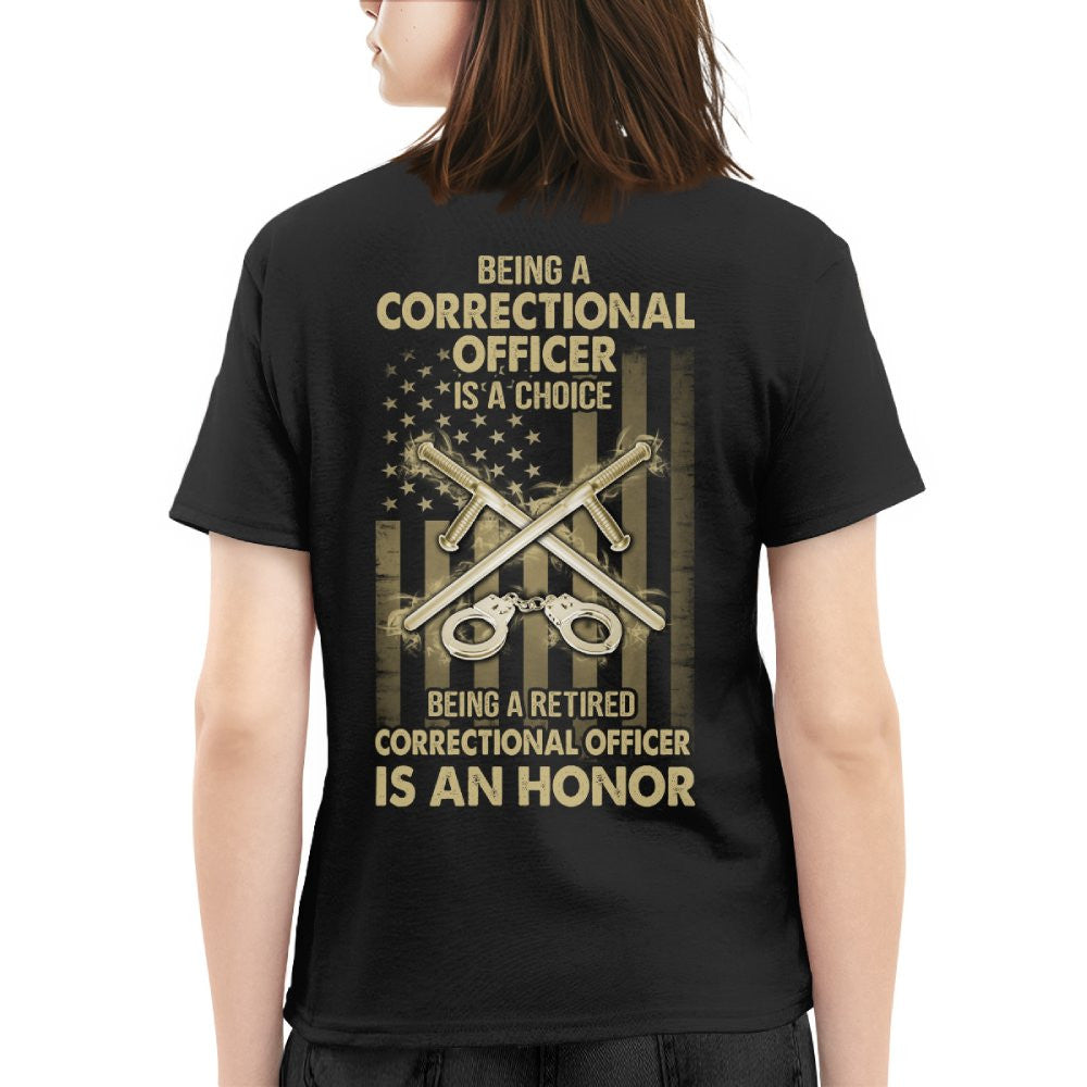 Being a Correctional Officer is a Choice T-Shirt, Hoodie & More - grunx260804-0187