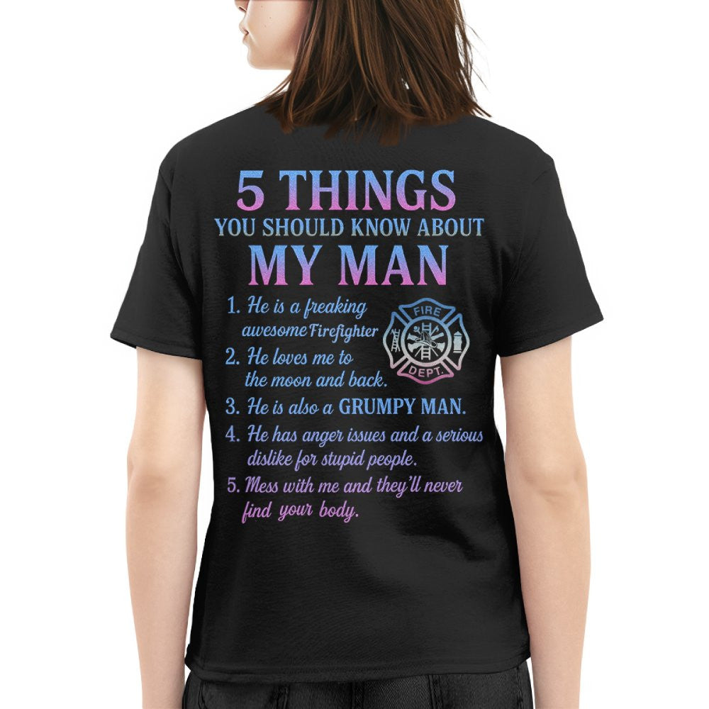 5 Things You Should Know About My Man - Firefighter Funny T-Shirt Hoodie & More - grunx260804-0027