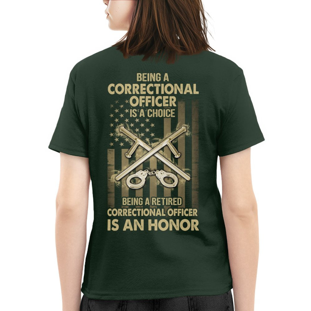 Being a Correctional Officer is a Choice T-Shirt, Hoodie & More - grunx260804-0187
