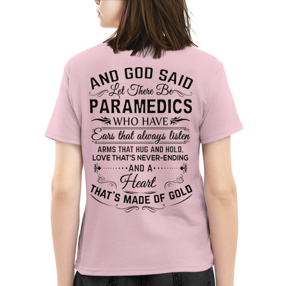 And God Said Let There Be Paramedics - Apparel T-Shirt, Hoodie & More - grunx260804-0169
