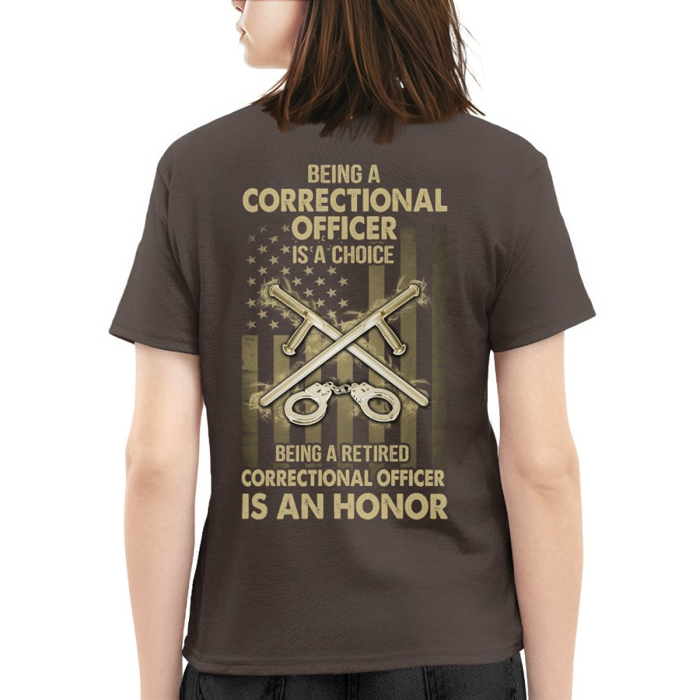 Being a Correctional Officer is a Choice T-Shirt, Hoodie & More - grunx260804-0187